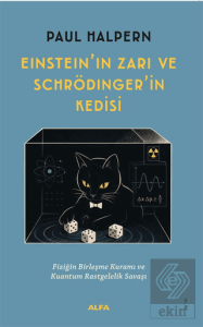 Einstein'ın Zarı ve Schrödinger'in Kedisi