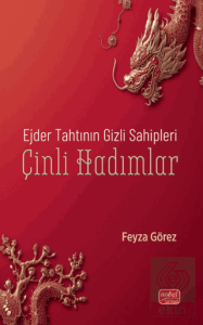 Ejder Tahtının Gizli Sahipleri Çinli Hadımlar