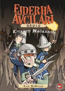 Ejderha Avcıları Okulu 3 Kıyamet Mağarası