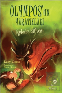 Ejderha Şifacısı - Olympos'un Yaratıkları