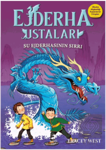 Ejderha Ustaları 3 - Su Ejderhasının Sırrı