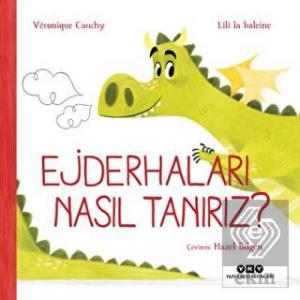 Ejderhaları Nasıl Tanırız?