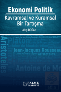 Ekonomi Politik - Kavramsal ve Kuramsal Bir Tartışma