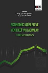 Ekonomik Krizler Ve Yenilikçi Yaklaşımlar Teoriden