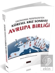 Ekonomik Perspektiften Küresel Kriz Sonrası Avrupa Birliği