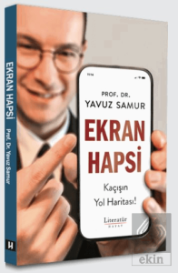 Ekran Hapsi, Kaçışın Yol Haritası!