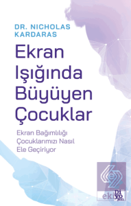 Ekran Işığında Büyüyen Çocuklar