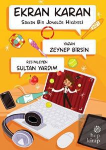 Ekran Karan - Sıkkın Bir Jonglör Hikayesi