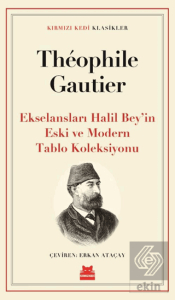 Ekselansları Halil Bey'in Eski ve Modern Tablo Koleksiyonu