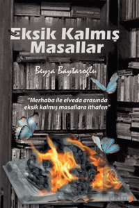 Eksik Kalmış Masallar