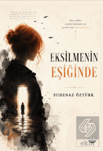 Eksilmenin Eşiğinde