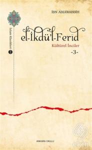 El-İkdü'l-Ferid - Kültürel İnciler 3