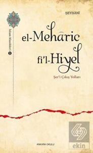 El-Meharic Fi'l-Hiyel - Şer'i Çıkış Yolları