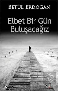 Elbet Bir Gün Buluşacağız