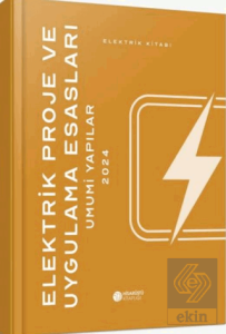Elektrik Proje ve Uygulama Esasları Umumi Yapılar
