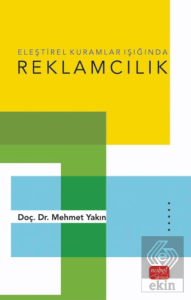 Eleştirel Kuramlar Işığında Reklamcılık