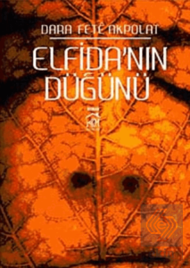 Elfidanın Düğünü 2. Kitap