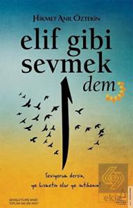 Elif Gibi Sevmek - Dem