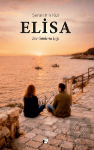 Elisa Zor Günlerin Işığı