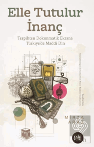 Elle Tutulur İnanç