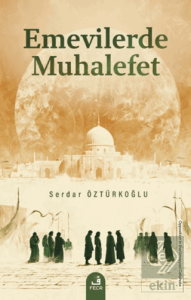 Emevilerde Muhalefet