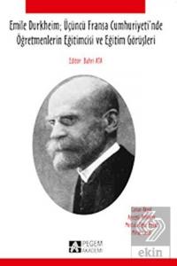 Emile Durkheim; Üçüncü Fransa Cumhuriyeti'nde Öğre