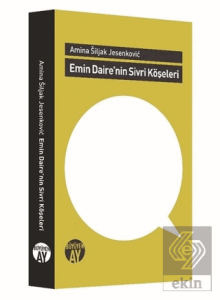 Emin Daire'nin Sivri Köşeleri