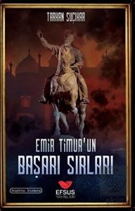 Emir Timur'un Başarı Sırları
