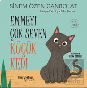 Emmeyi Çok Seven Küçük Kedi