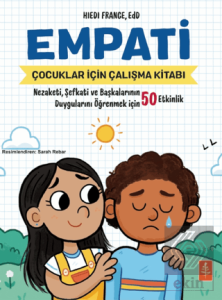 Empati: Çocuklar İçin Empati Çalışma Kitabı