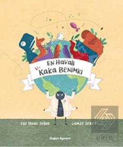 En Havalı Kaka Benimki