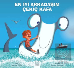 En İyi Arkadaşım Çekiç Kafa