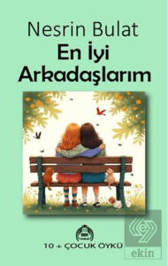 En İyi Arkadaşlarım