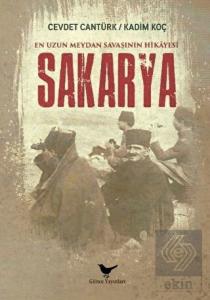 En Uzun Meydan Savaşının Hikayesi Sakarya