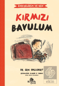 Endişelerim ve Ben 2 Kırmızı Bavulum