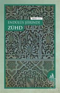 Endu¨lu¨s Şiirinde Zu¨hd