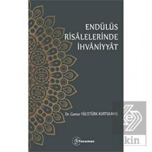 Endülüs Risalelerinde İhvaniyyat