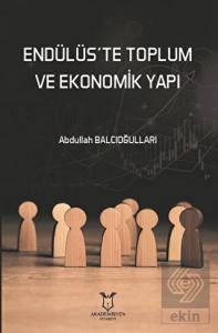 Endülüs'te Toplum ve Ekonomik Yapı