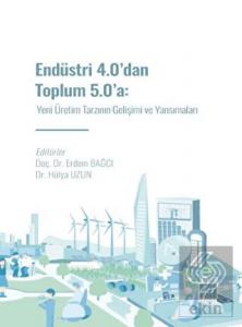 Endüstri 4.0' dan Toplum 5.0' a: Yeni Üretim Tarzı