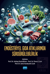 Endüstriyel Gıda Atıklarında Sürdürülebilirlik
