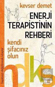 Enerji Terapistinin Rehberi