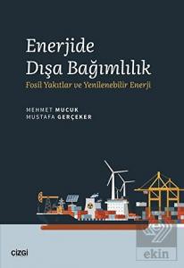 Enerjide Dışa Bağımlılık