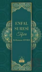Enfal Suresi Tefsiri