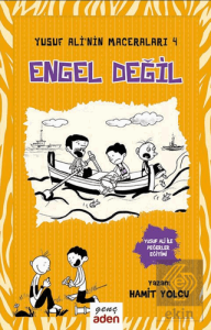 Engel Değil - Yusuf Ali'nin Maceraları - 4