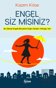 Engel Siz Misiniz?