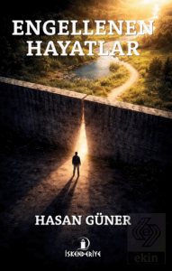 Engellenen Hayatlar