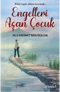 Engelleri Aşan Çocuk