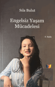 Engelsiz Yaşam Mücadelesi