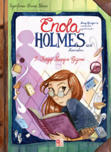 Enola Holmes'un Maceraları 5 - Kayıp Mesajın Gizemi