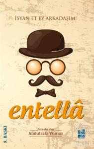 Entella - İsyan Et Ey Arkadaşım!